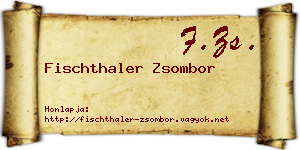 Fischthaler Zsombor névjegykártya
